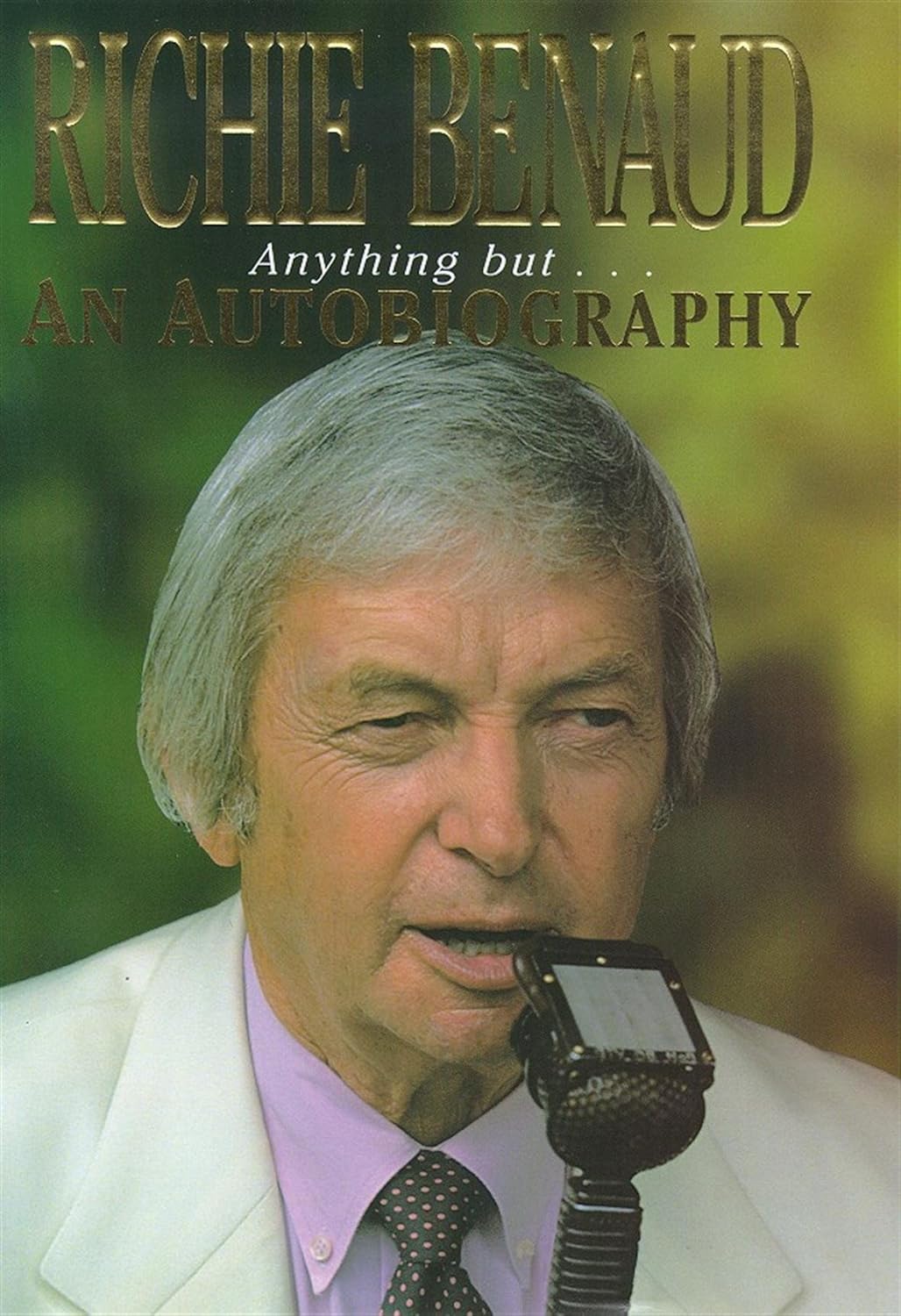 Anything But An Autobiography: Richie Benaud