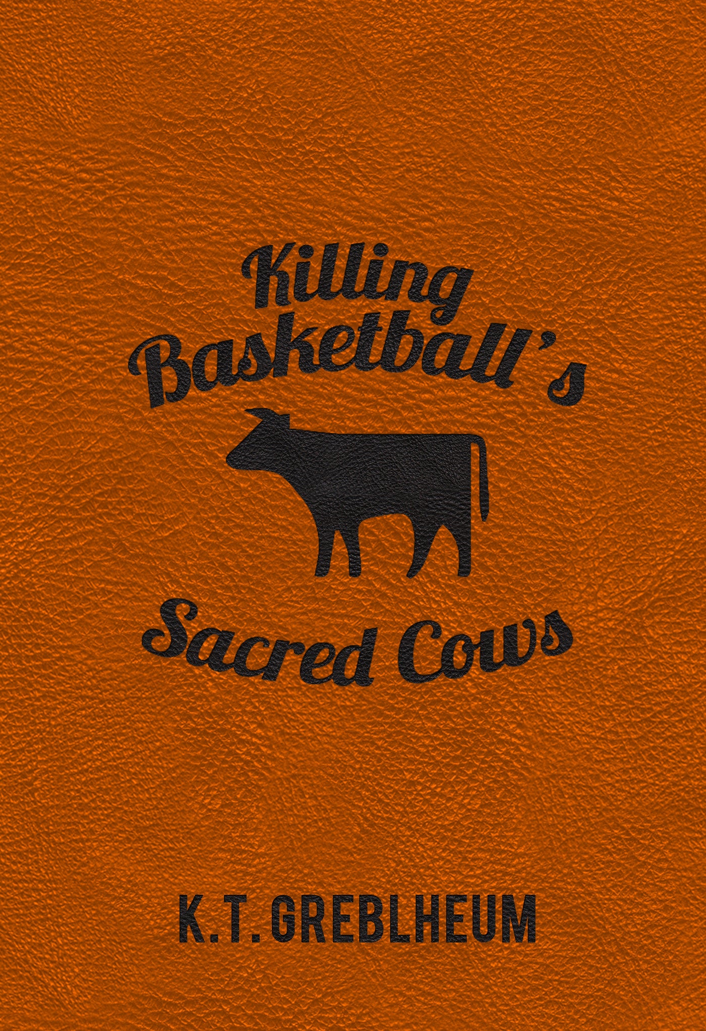 Killing Basketball's Sacred Cows